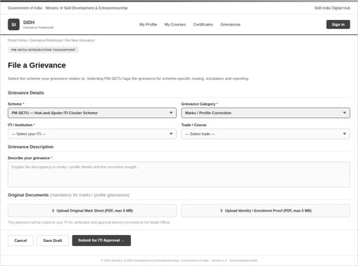 Figure 19 — Mockup: SIDH grievance filing screen showing the PM-SETU integration touchpoint (scheme dropdown).
